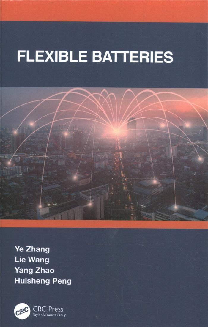 Flexible Batteries By Zhang, Ye 9781032226545 (Hardback)