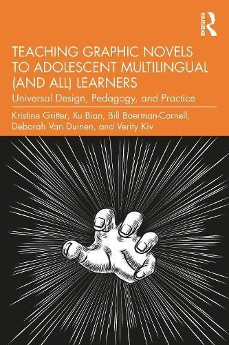 Teaching Graphic Novels to Adolescent Multilingual (And All) Learners