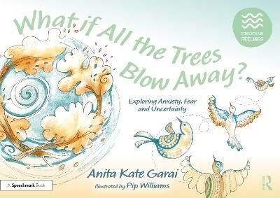 What If All the Trees Blow Away? 9781032233994 (Paperback)