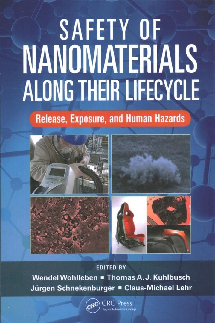 Safety of Nanomaterials Along Their Lifecycle 9781032236469