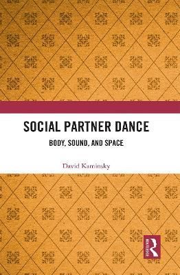 Social Partner Dance By David Kaminsky 9781032236902 (Paperback)