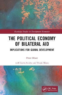 The Political Economy of Bilateral Aid 9781032256412 (Hardback)