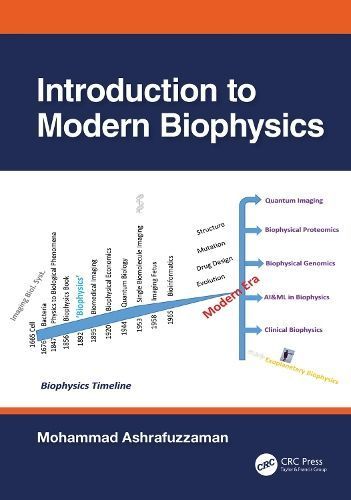 Introduction to Modern Biophysics By Mohammad Ashrafuzzaman (Hardback)