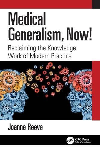 Medical Generalism, Now! By Joanne Lucy Reeve 9781032272900