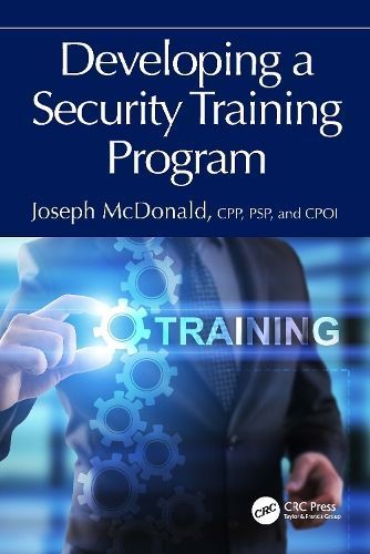 Developing a Security Training Program By Joseph McDonald (Paperback)