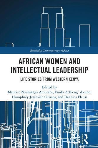 African Women and Intellectual Leadership 9781032279893 (Hardback)