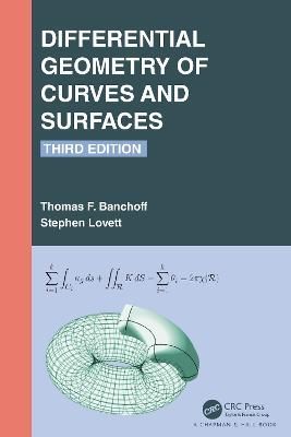 Differential Geometry of Curves and Surfaces By Thomas F. Banchoff