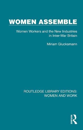 Women Assemble By Miriam Glucksmann 9781032285481 (Paperback)