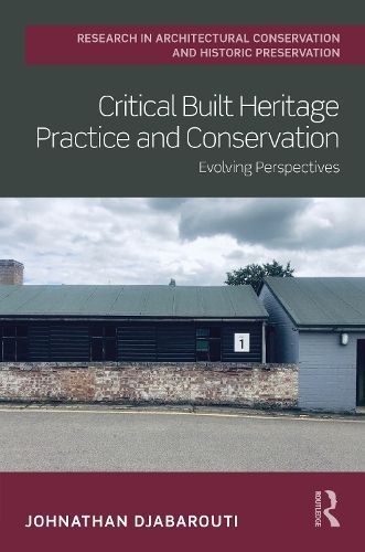 Critical Built Heritage Practice and Conservation 9781032286075