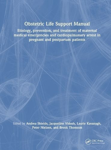 Obstetric Life Support Manual 9781032289533 (Hardback)