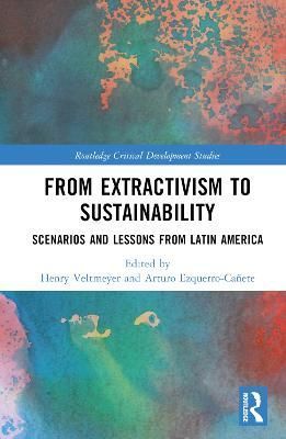 From Extractivism to Sustainability 9781032295213 (Hardback)