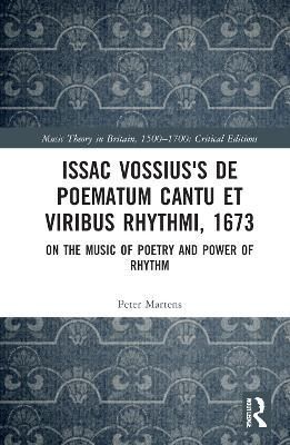 Isaac Vossius's De poematum cantu et viribus rhythmi, 1673 (Hardback)