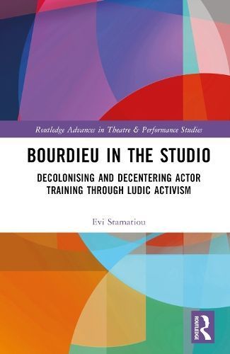 Bourdieu in the Studio By Evi Stamatiou 9781032306070 (Hardback)