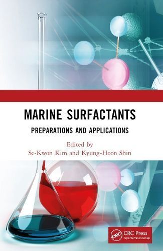 Marine Surfactants By Se-Kwon Kim (editor), Kyung-Hoon Shin (editor)