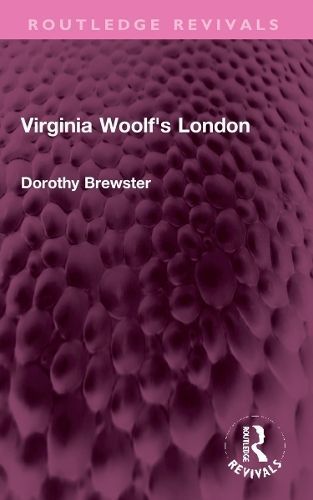 Virginia Woolf's London By Dorothy Brewster 9781032325446 (Paperback)