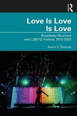 Love Is Love Is Love By Aaron C. Thomas 9781032329475 (Paperback)