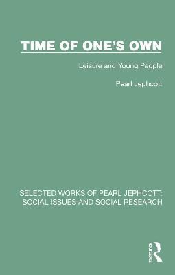 Time of One's Own By Pearl Jephcott 9781032333731 (Hardback)