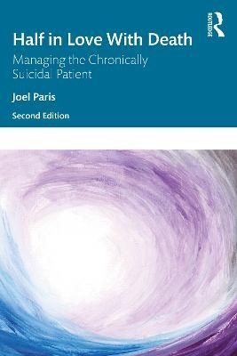 Half in Love With Death By Joel Paris 9781032335063 (Paperback)
