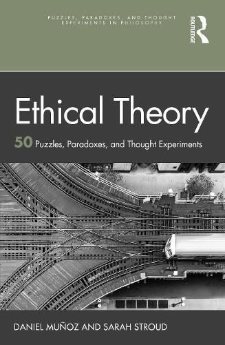 Ethical Theory By Daniel Muñoz, Sarah Stroud 9781032335162