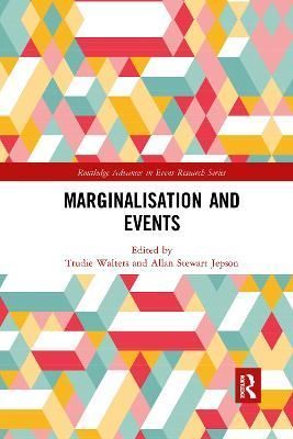Marginalisation and Events By Walters, Trudie 9781032338637