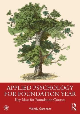 Applied Psychology for Foundation Year By Wendy Garnham 9781032359977