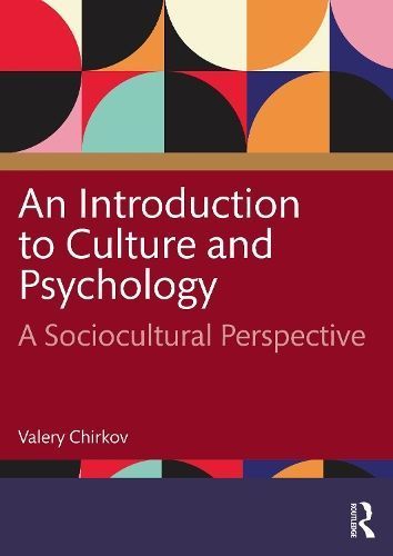 An Introduction to Culture and Psychology By Valery I. Chirkov