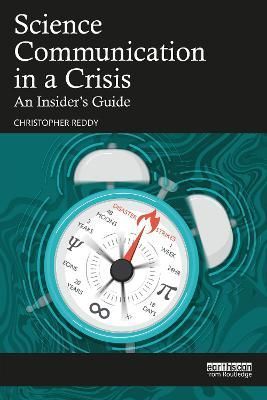 Science Communication in a Crisis By Christopher M. Reddy (Paperback)