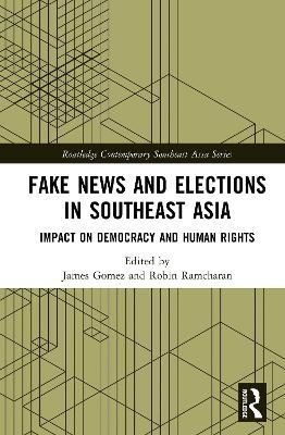 Fake News and Elections in Southeast Asia 9781032379821 (Paperback)