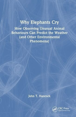 Why Elephants Cry By John T. Hancock 9781032381794 (Hardback)