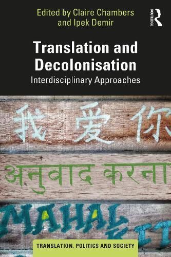 Translation and Decolonisation 9781032382715 (Paperback)