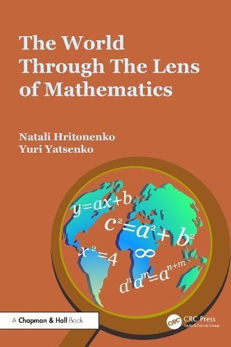 The World Through the Lens of Mathematics 9781032398594 (Paperback)
