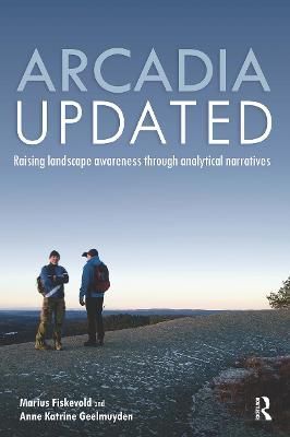 Arcadia Updated By Marius Fiskevold, Anne Katrine Geelmuyden