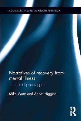 Narratives of Recovery from Mental Illness 9781032402444 (Paperback)