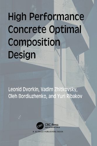 High Performance Concrete Optimal Composition Design 9781032413860