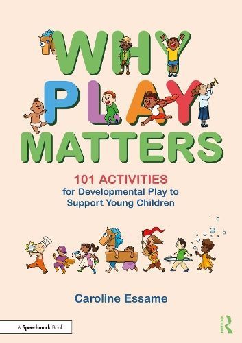 Why Play Matters 9781032420707 (Paperback)