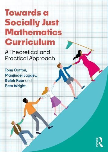 Towards a Socially Just Mathematics Curriculum 9781032421636