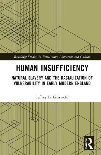 Human Insufficiency By Jeffrey B. Griswold 9781032422695 (Hardback)
