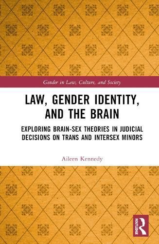 Law, Gender Identity, and the Brain By Aileen Kennedy 9781032424316