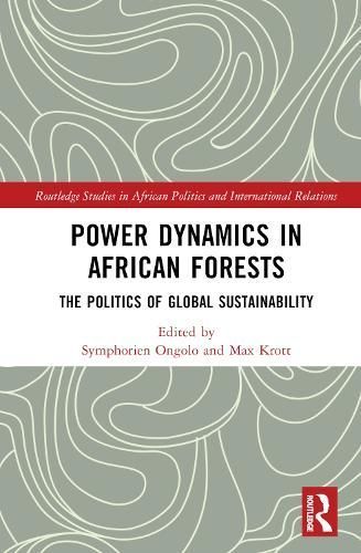 Power Dynamics in African Forests 9781032425108 (Hardback)