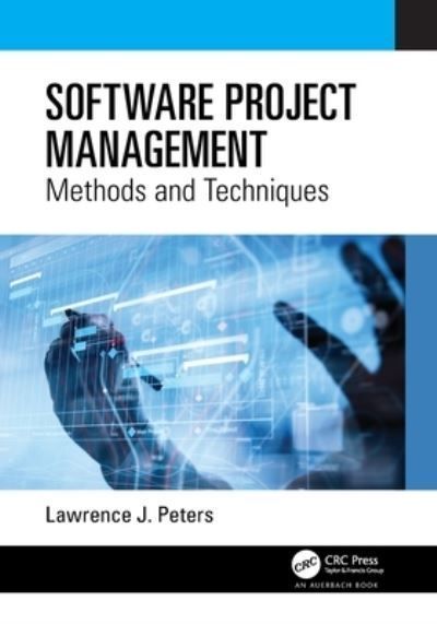 Software Project Management By Lawrence H. Peters 9781032430577