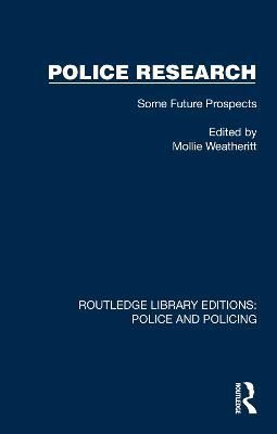 Police Research By Mollie Weatheritt (editor) 9781032439563 (Hardback)