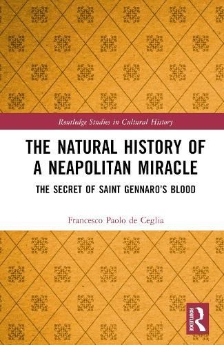 The Natural History of a Neapolitan Miracle 9781032442600 (Hardback)