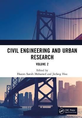 Civil Engineering and Urban Research Volume 2 9781032444871 (Hardback)