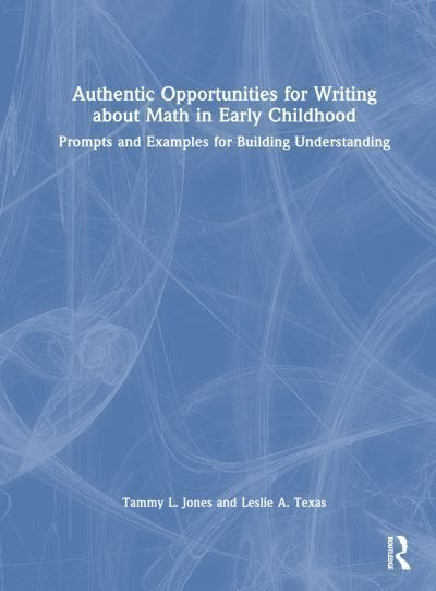 Authentic Opportunities for Writing About Math in Early Childhood