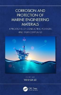 Corrosion and Protection of Marine Engineering Materials 9781032452425