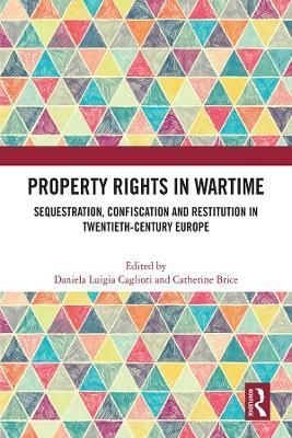 Property Rights in Wartime 9781032453934 (Hardback)