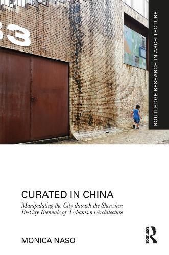 Curated in China By Monica Naso 9781032462585 (Hardback)