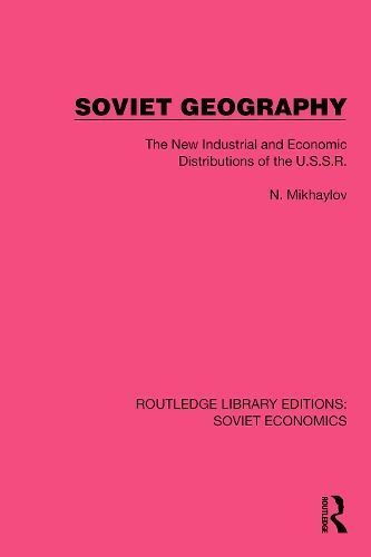 Soviet Geography By N. N. Mikhailov 9781032489018 (Paperback)