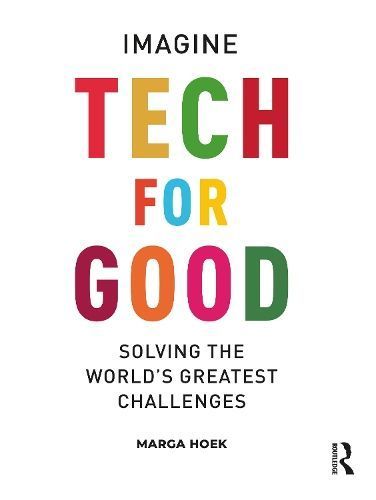Tech for Good By Marga Hoek 9781032490731 (Hardback)