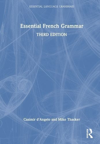 Essential French Grammar By Casimir d'Angelo, Mike Thacker (Hardback)